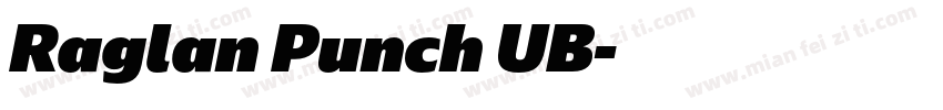 Raglan Punch UB字体转换